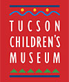 Tucson 
					  Children's Museum