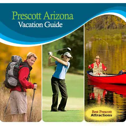Prescott, AZ Vacation Guide