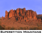 Superstition Mountains