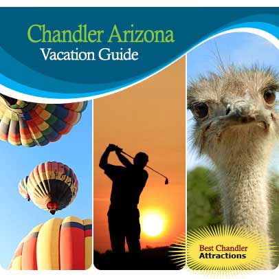 Chandler Arizona Vacation Guide
